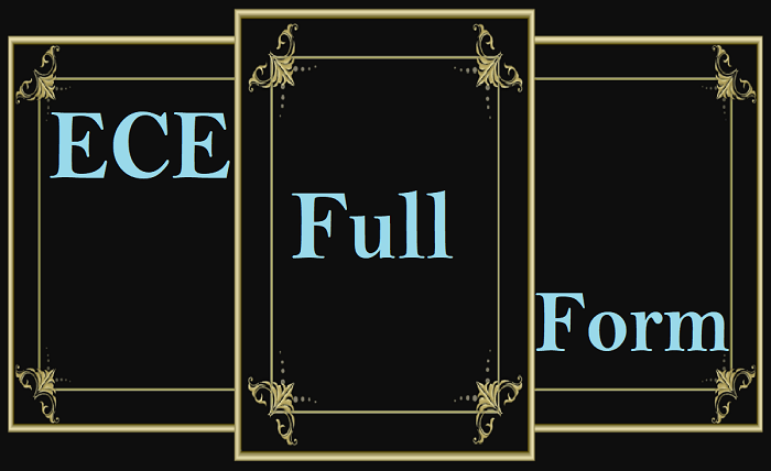 What Are the Topics in ECE Full Form?